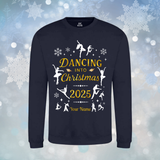 Dancing into Christmas Sweatshirt