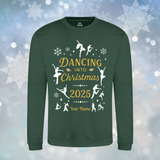 Dancing into Christmas Sweatshirt