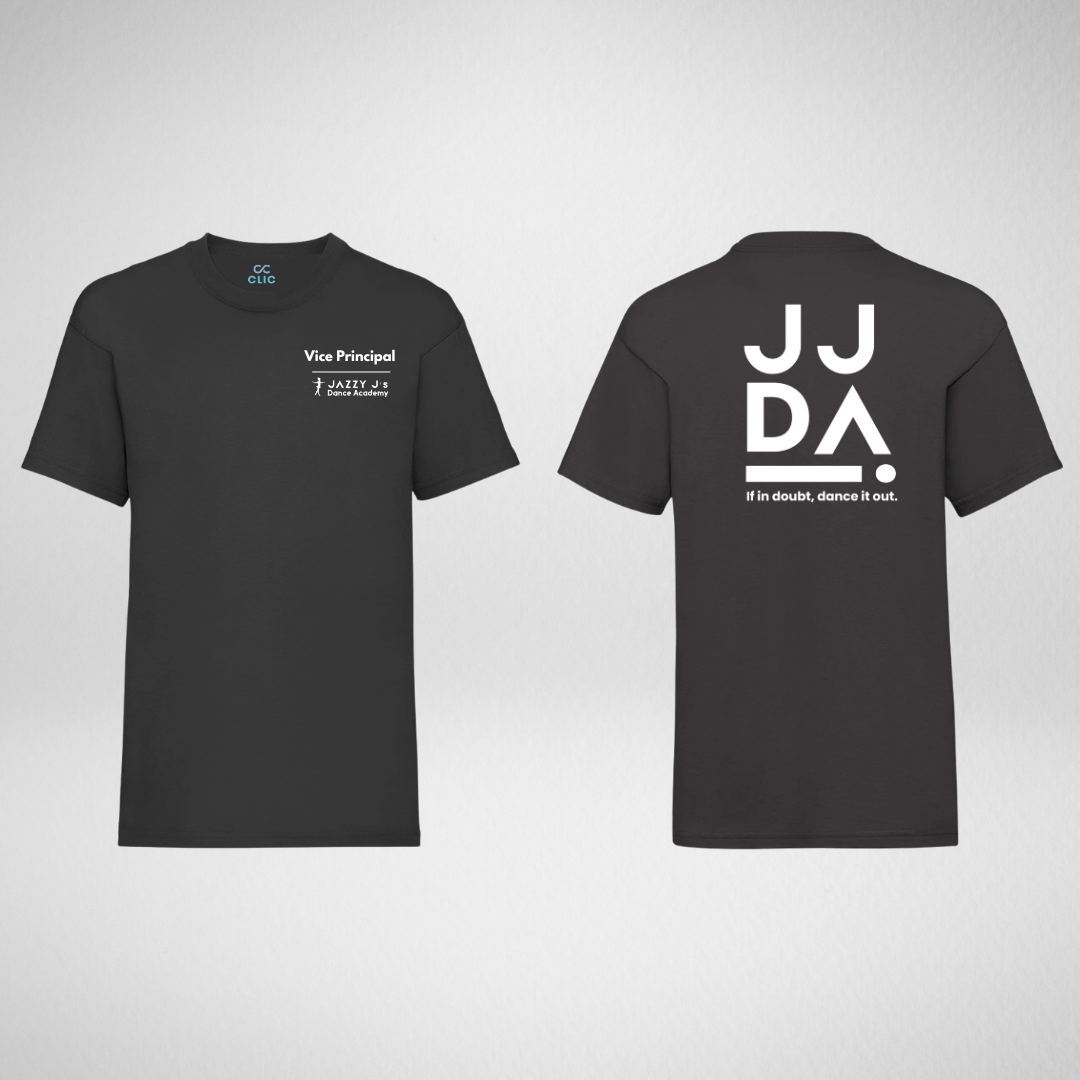 Jazzy J's Dance Academy Vice Principal T-shirt