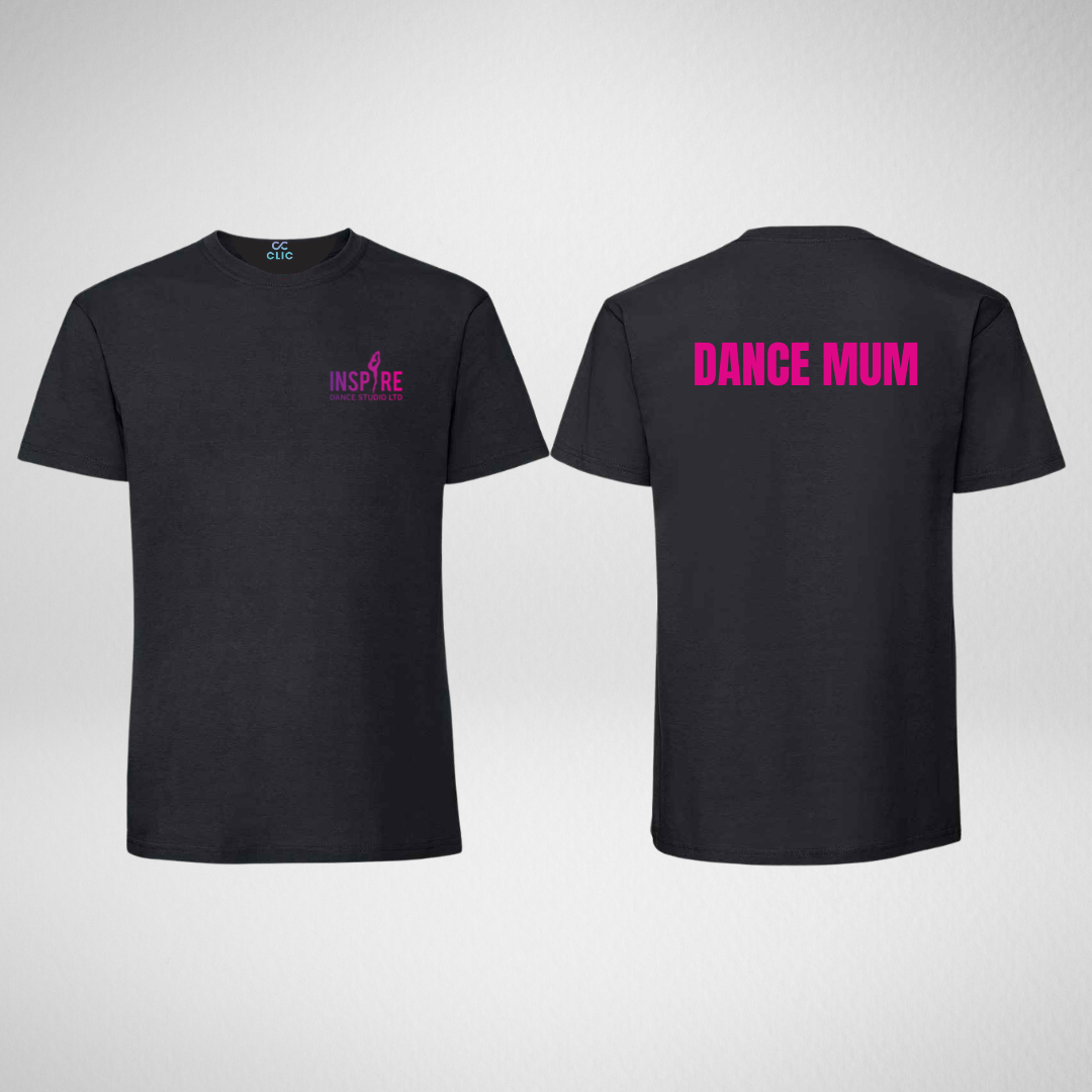 Inspire Dance Studio Dance Mum T-shirt