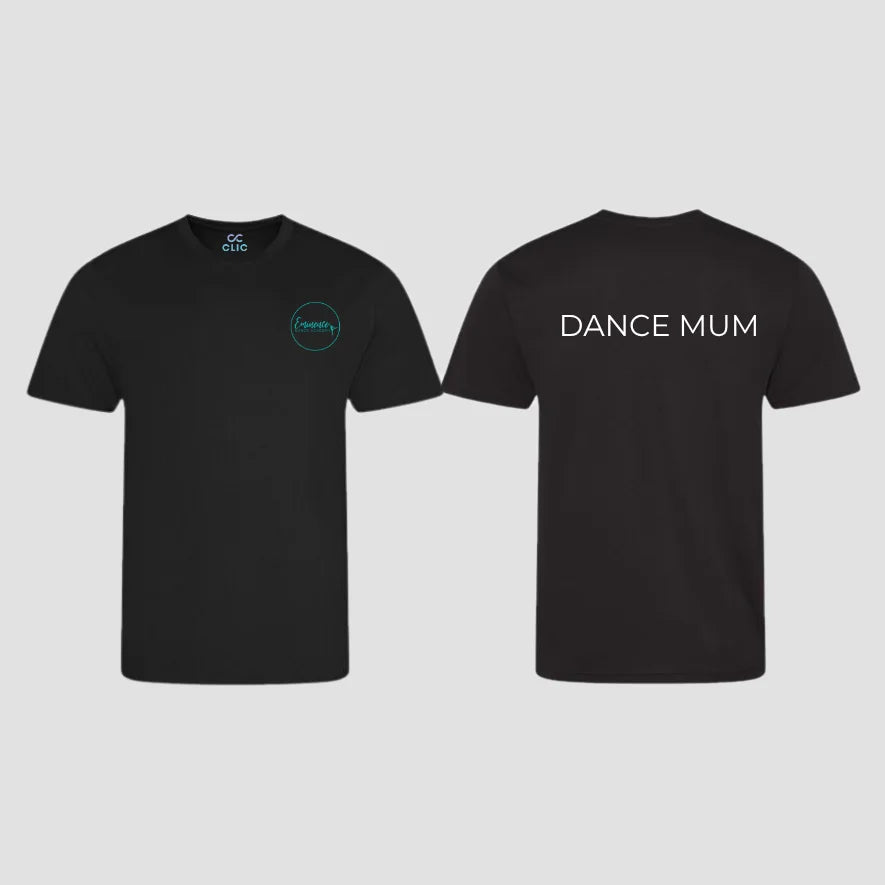 Eminence Dance Academy Dance Mum Dri Fit T-shirt