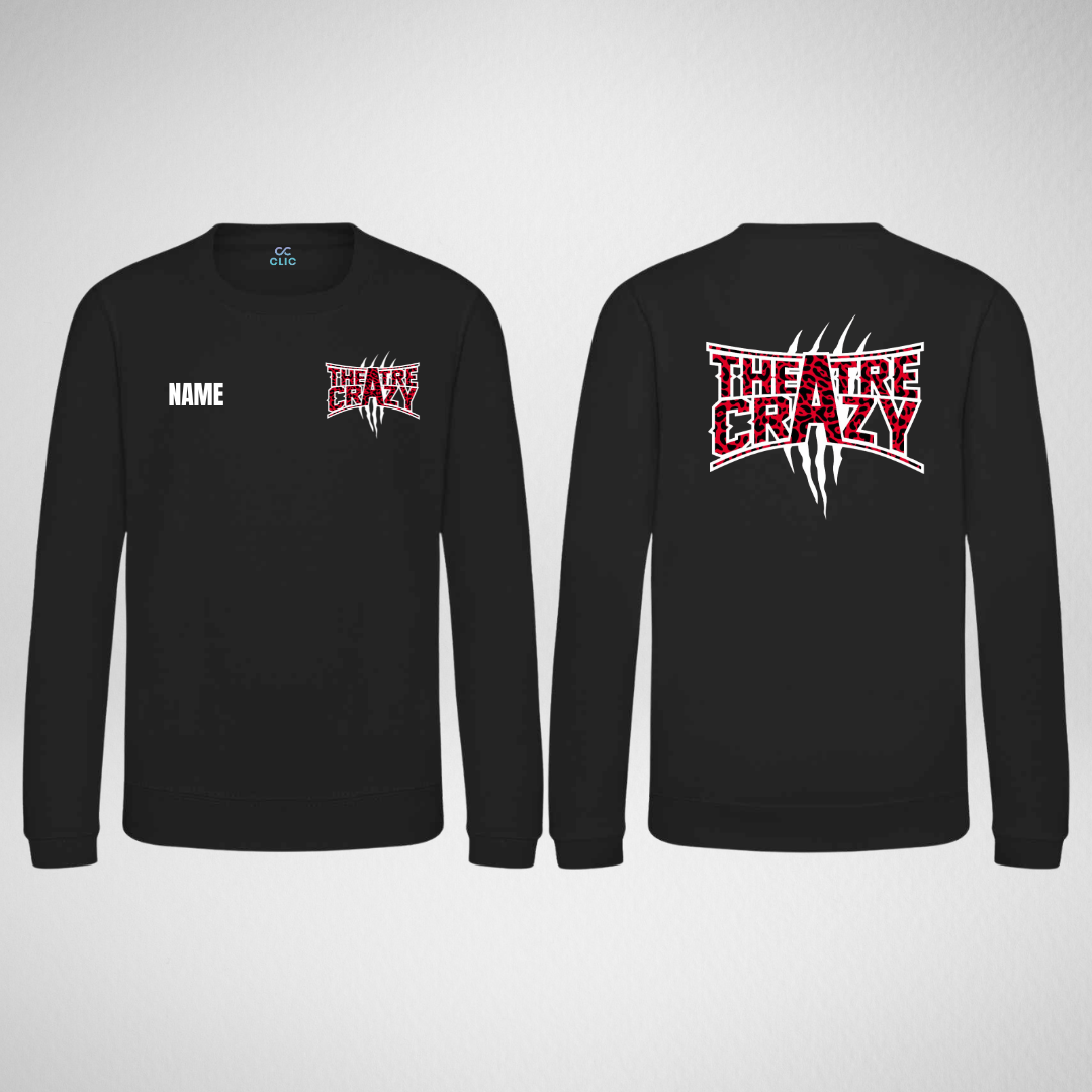 Theatre Crazy Sweatshirt