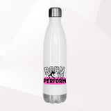 Born To Perform Hydro Bottle