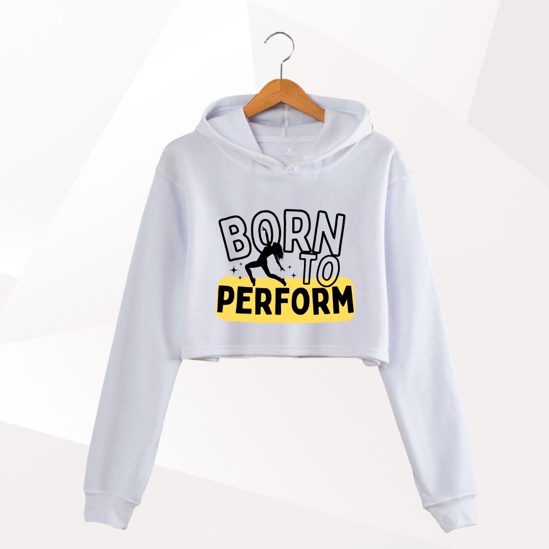 Born To Perform Cropped Hoodie