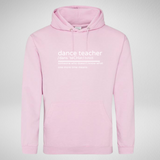 Dance Teacher Definition Hoodie