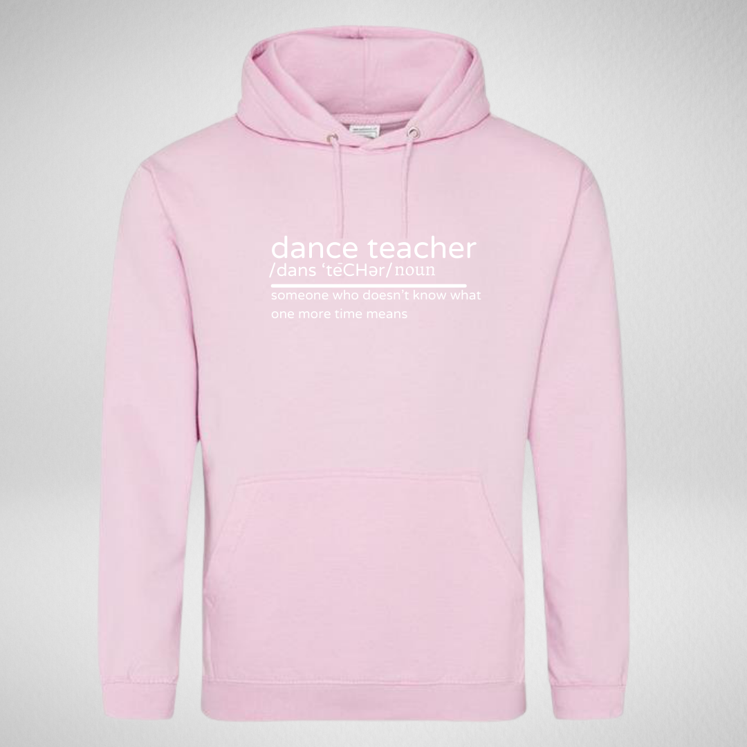 Dance Teacher Definition Hoodie