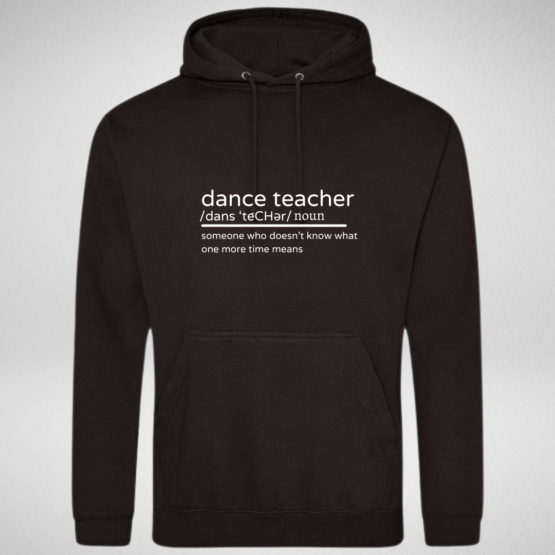 Dance Teacher Definition Hoodie