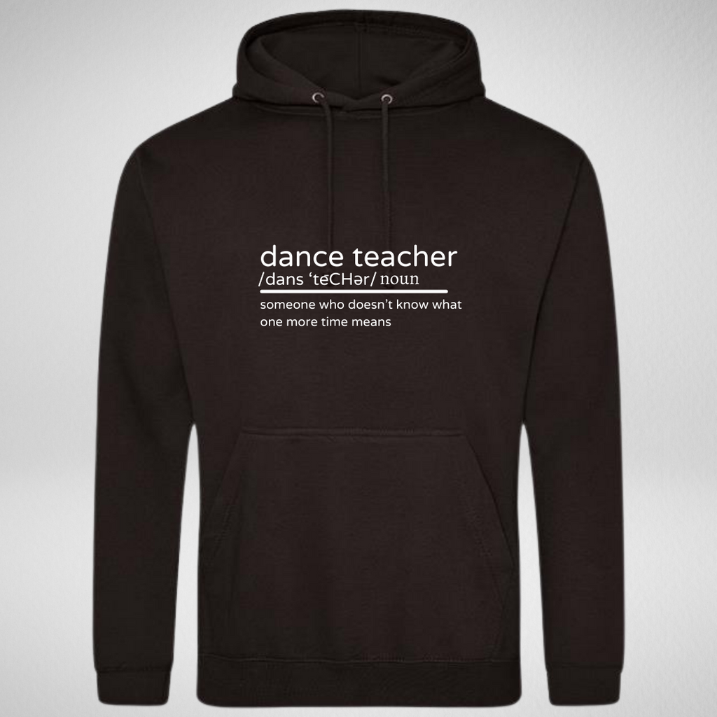 Dance Teacher Definition Hoodie