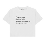 Dancer Definition Cropped T-Shirt