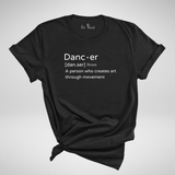 Dancer Definition T-shirt