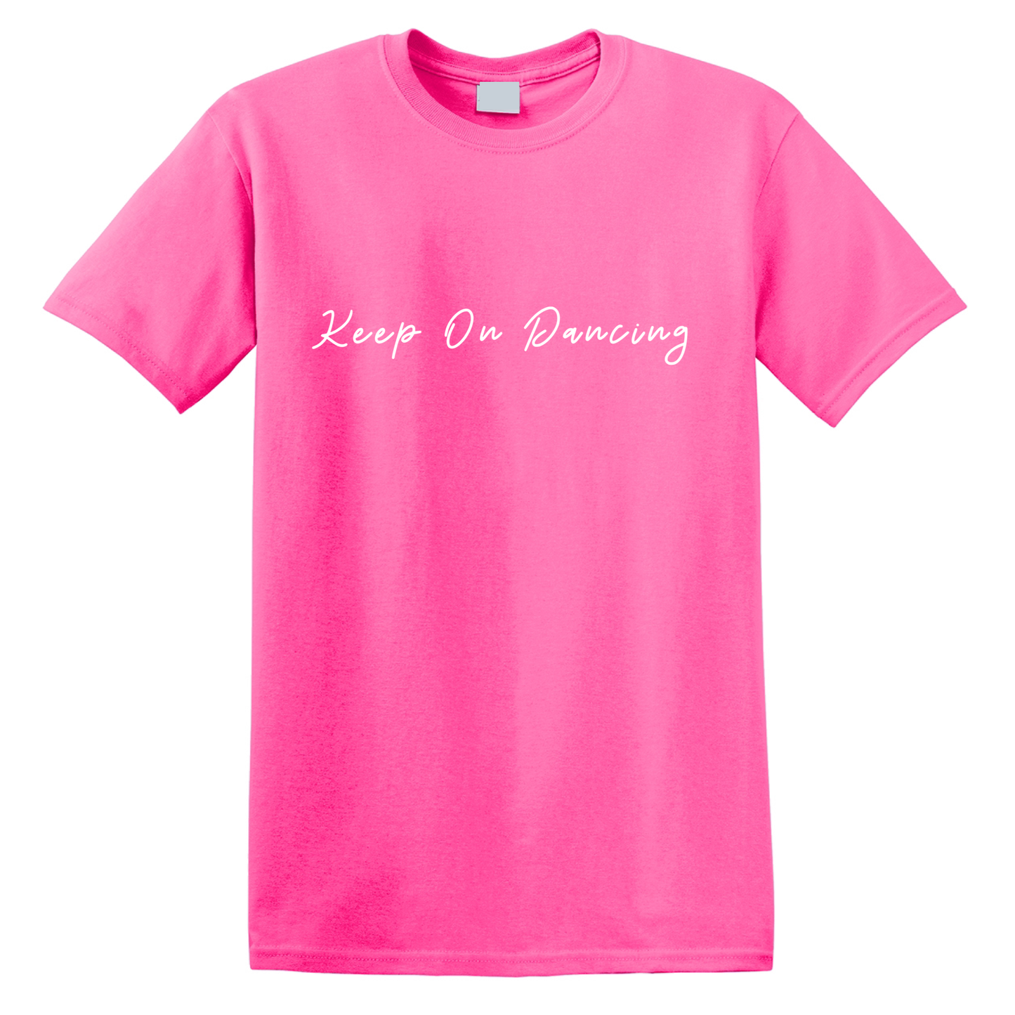 Keep On Dancing Slogan T-shirt
