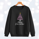 Happy DANCEmber Christmas Sweatshirt