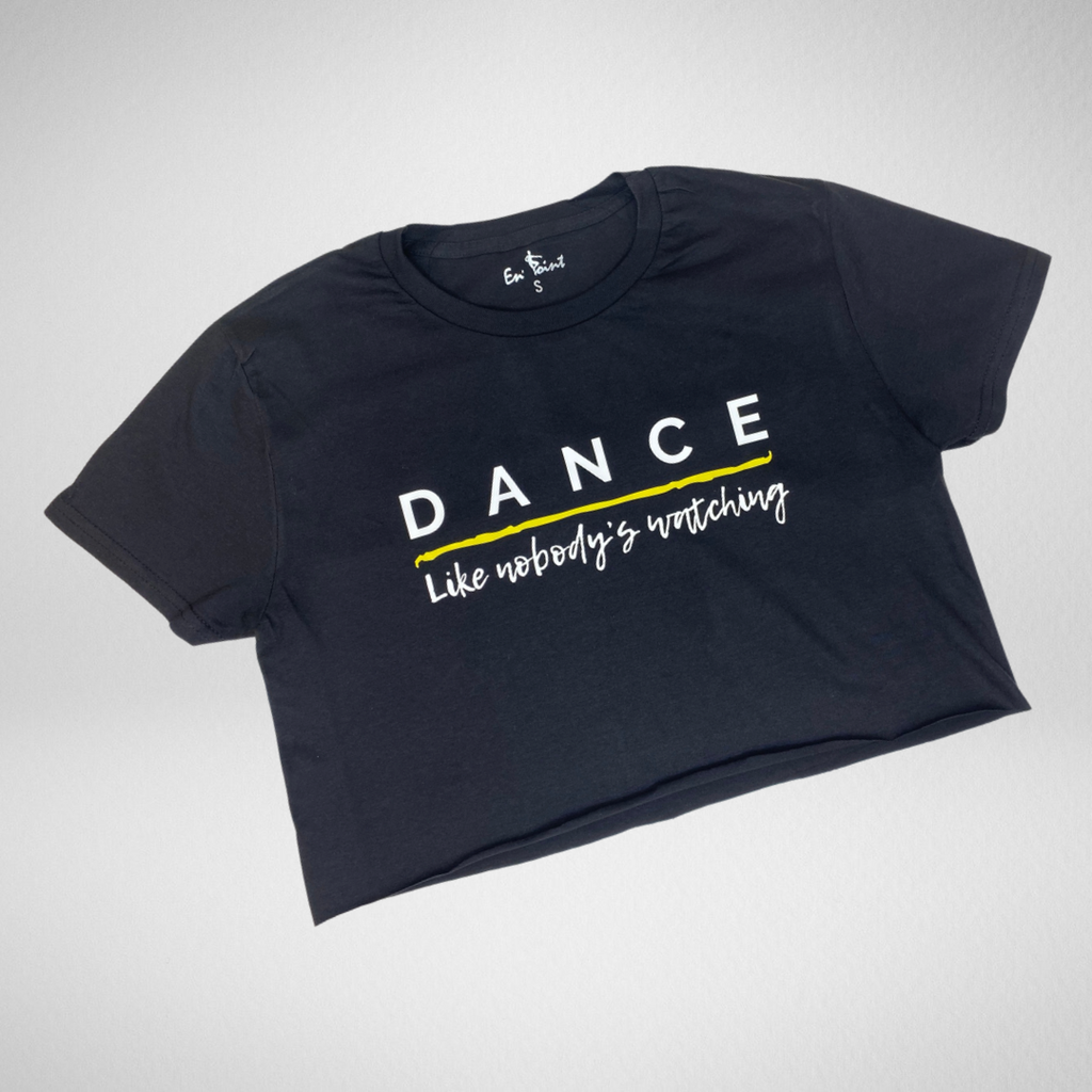 Dance Like Nobody’s Watching Cropped Tee